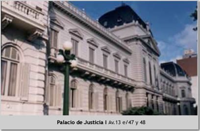 Departamento Judicial La Plata. Palacio de Justicia, avenida trece entre calles cuarenta y siete y cuarenta y ocho